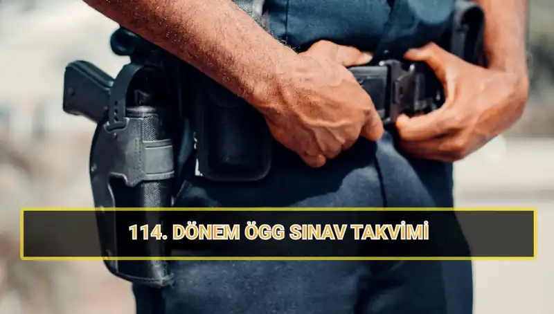 ÖGG 114. Dönem Sınav Tarihleri: 2025’te Neler Olacak?