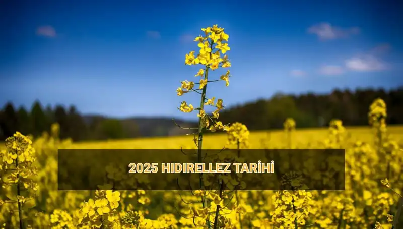 Hıdırellez 2025: Tarihler ve Ritüellerle Baharın Gelişi