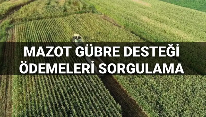 2025 Mazot ve Gübre Desteği Ödemeleri Ne Zaman Yatacak? Tüm Detaylar Burada!