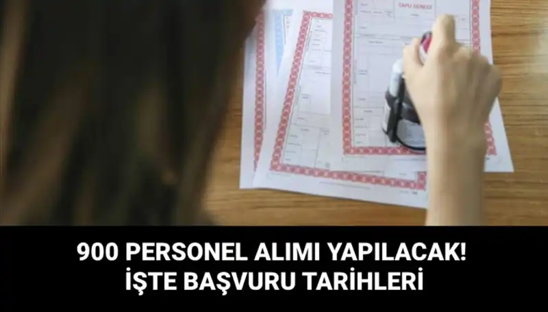 Tapu ve Kadastro Genel Müdürlüğü 900 Sözleşmeli Personel Alacak! Başvurular Başladı