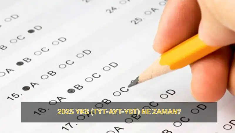2025 YKS'ye Ne Kadar Kaldı? Tüm Tarihleri Kaçırmayın!