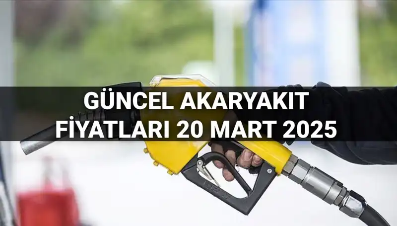 20 Mart 2025'te Akaryakıt Fiyatları Üzerinden Esrarengiz Değişim: Son Durum!
