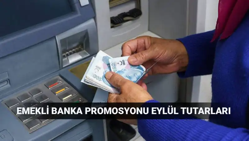 Eylül 2023 Emekli Banka Promosyonları: En Yüksek Ödemeyi Hangi Bankalar Sunuyor?