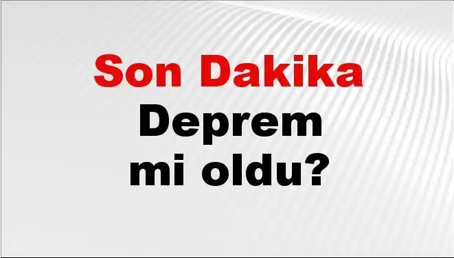 Van'daki Son Deprem: Kandilli ve AFAD'dan Gelen Son Bilgiler!